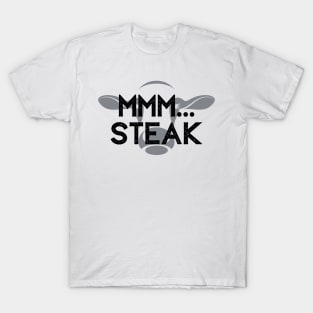 Mmm... Steak T-Shirt